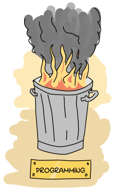 a garbage can on fire with a golden plate saying 'programming' on it
